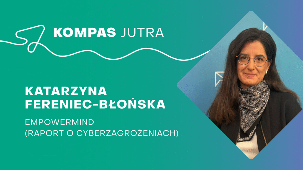 Katarzyna Fereniec- Błońska Raport o cyberzagrożeniach