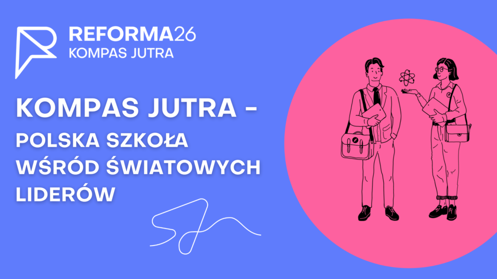 Kompas Jutra- polska szkoła wśród światowych liderów