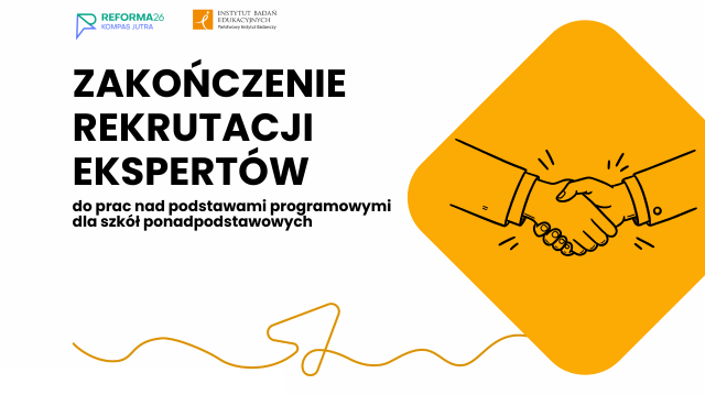 IBE PIB zakończył nabór ekspertów do prac nad podstawami programowymi dla szkół ponadpodstawowych